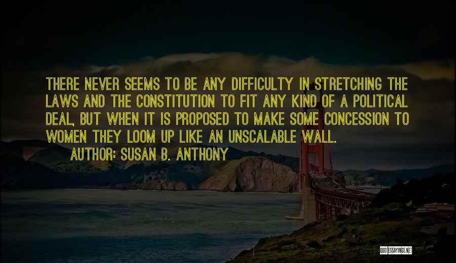 Hilaga Kanluran Quotes By Susan B. Anthony