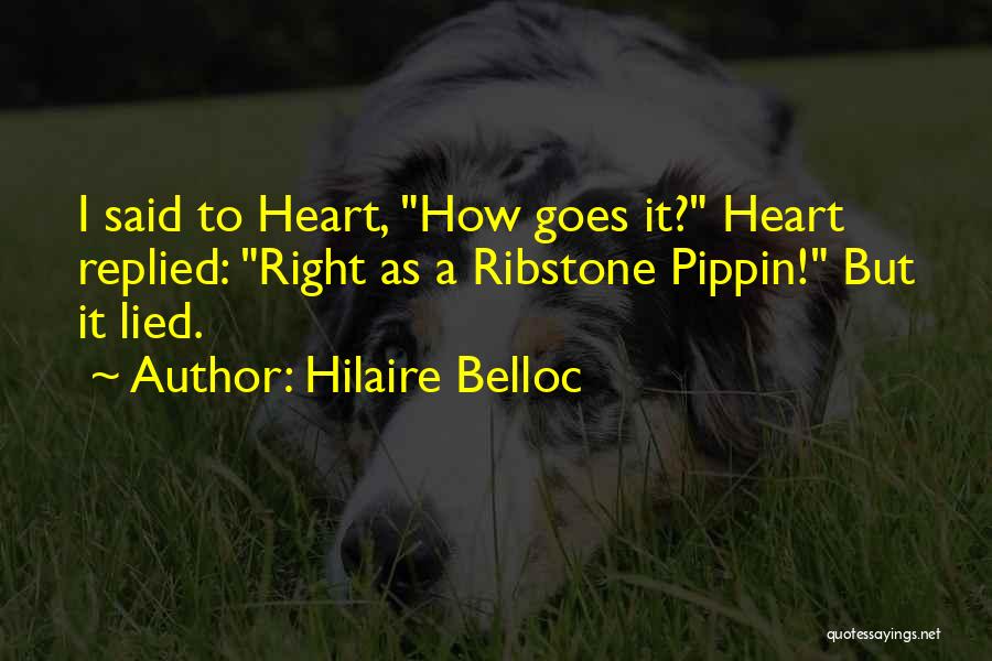 Hilaire Belloc Quotes 1295963