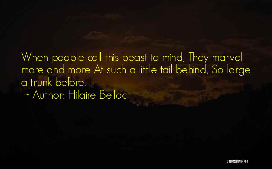 Hilaire Belloc Quotes 1345045