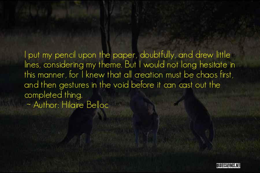 Hilaire Belloc Quotes 1442093