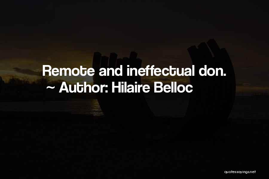 Hilaire Belloc Quotes 1471502