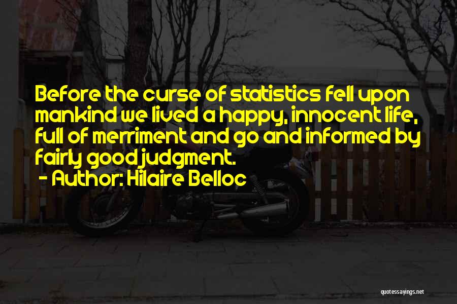 Hilaire Belloc Quotes 1523865