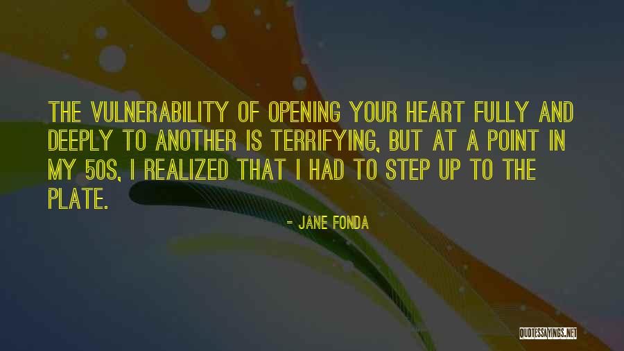 Hilaly Salma Quotes By Jane Fonda Hilaly Salma Quotes By Jane Fonda