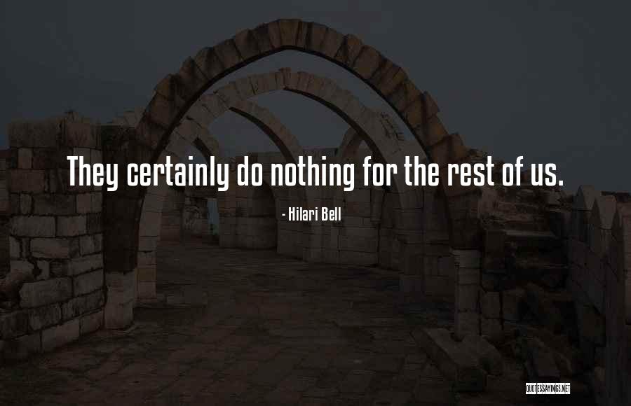 Hilari Quotes By Hilari Bell Hilari Quotes By Hilari Bell