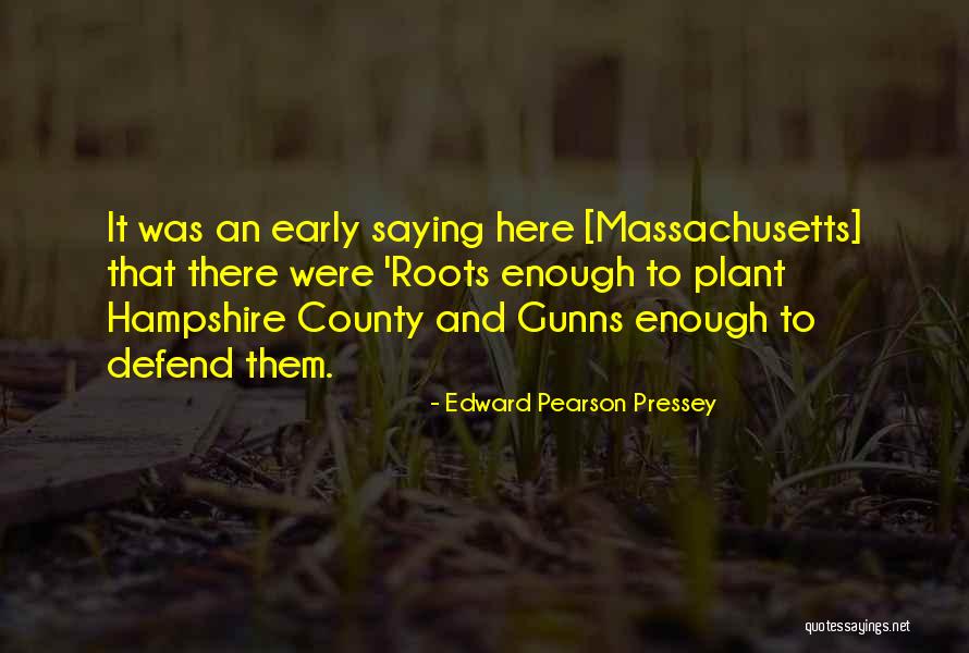 Hilaria Quotes By Edward Pearson Pressey Hilaria Quotes By Edward Pearson Pressey