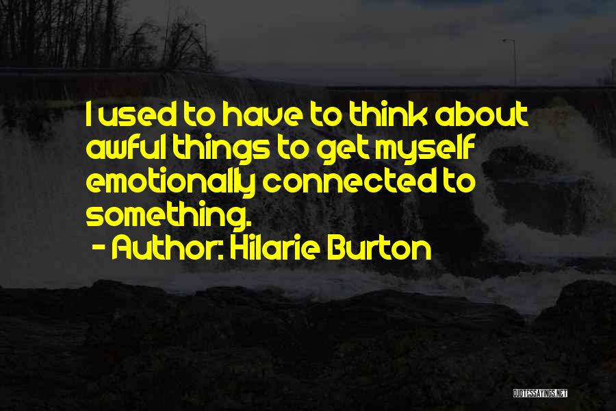 Hilarie Burton Quotes 1222909