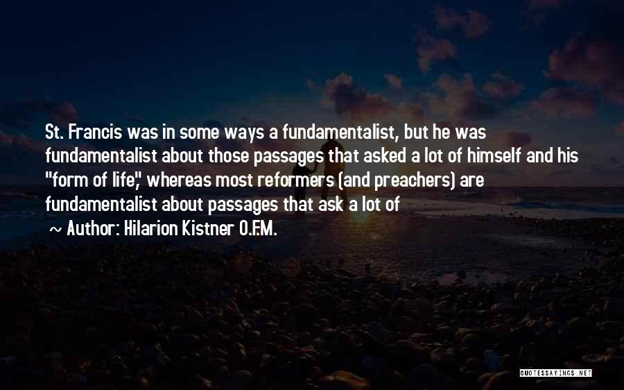 Hilarion Kistner O.F.M. Quotes 1809249