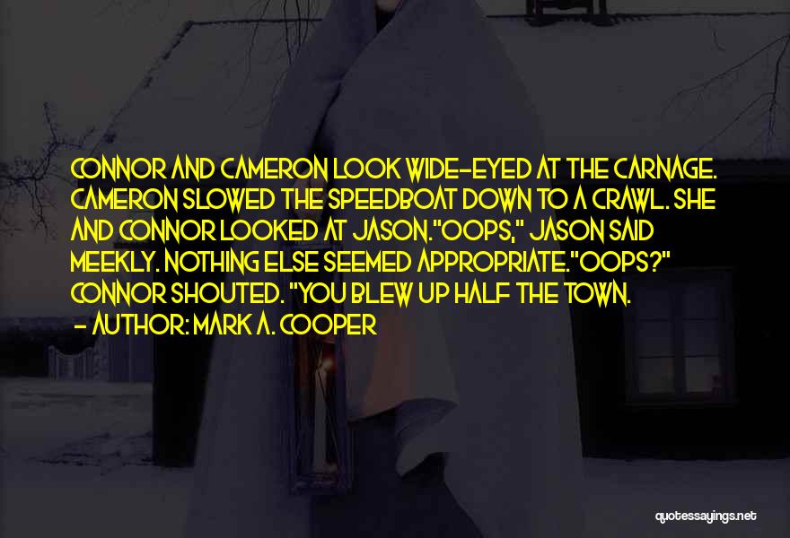 Hilarious Appropriate Quotes By Mark A. Cooper