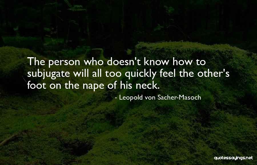 Hilarious Drunk Quotes By Leopold Von Sacher-Masoch Hilarious Drunk Quotes By Leopold Von Sacher-Masoch