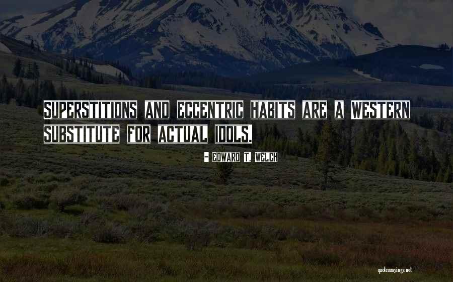 Hilarious Fiesta Quotes By Edward T. Welch Hilarious Fiesta Quotes By Edward T. Welch