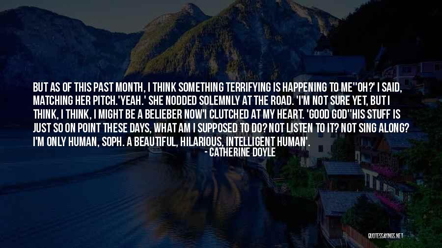 Hilarious Good Quotes By Catherine Doyle Hilarious Good Quotes By Catherine Doyle