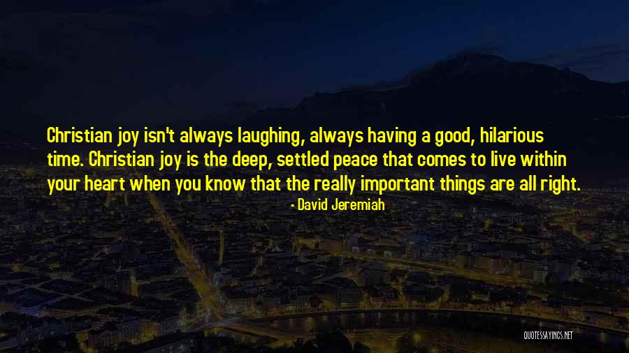 Hilarious Good Quotes By David Jeremiah Hilarious Good Quotes By David Jeremiah