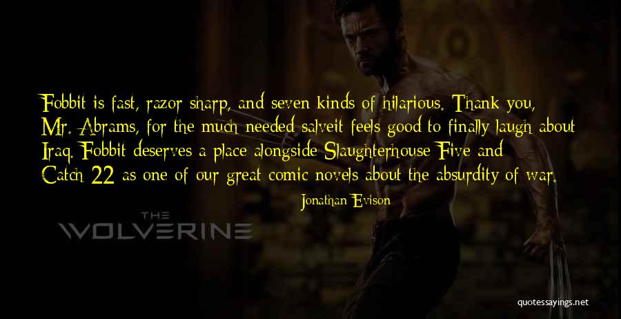 Hilarious Good Quotes By Jonathan Evison Hilarious Good Quotes By Jonathan Evison