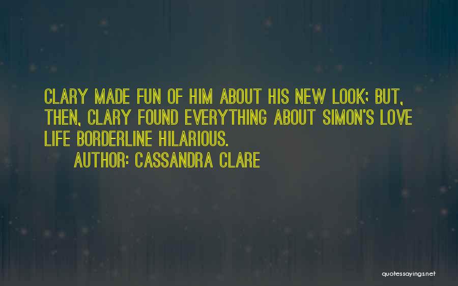 Hilarious Humor Quotes By Cassandra Clare