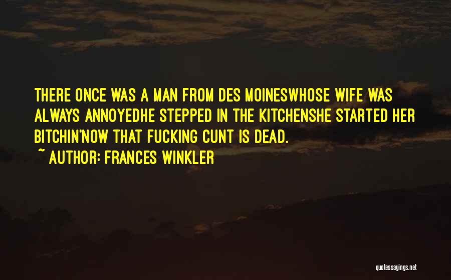 Hilarious Humor Quotes By Frances Winkler