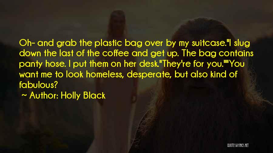 Hilarious Humor Quotes By Holly Black