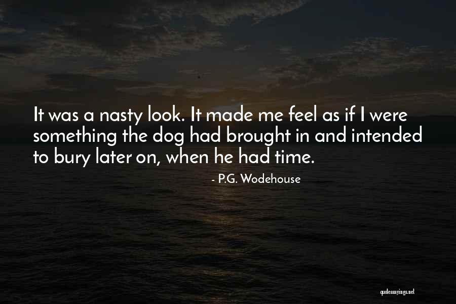 Hilarious Me Quotes By P.G. Wodehouse Hilarious Me Quotes By P.G. Wodehouse