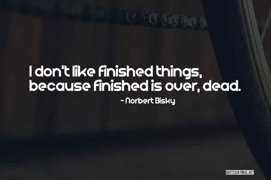 Hilarious One Liners Quotes By Norbert Bisky Hilarious One Liners Quotes By Norbert Bisky
