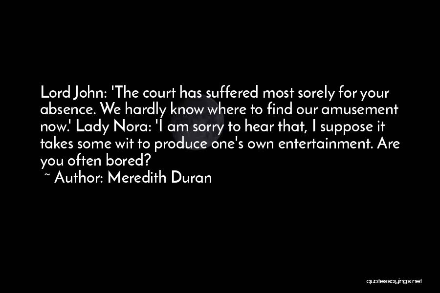 Hilarious Quotes By Meredith Duran