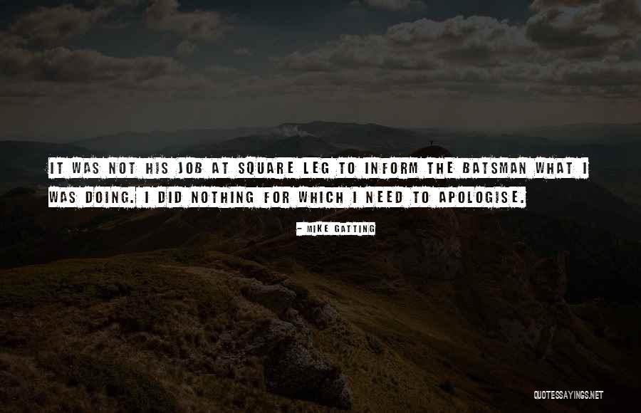 Hilarious Sarcasm Quotes By Mike Gatting Hilarious Sarcasm Quotes By Mike Gatting
