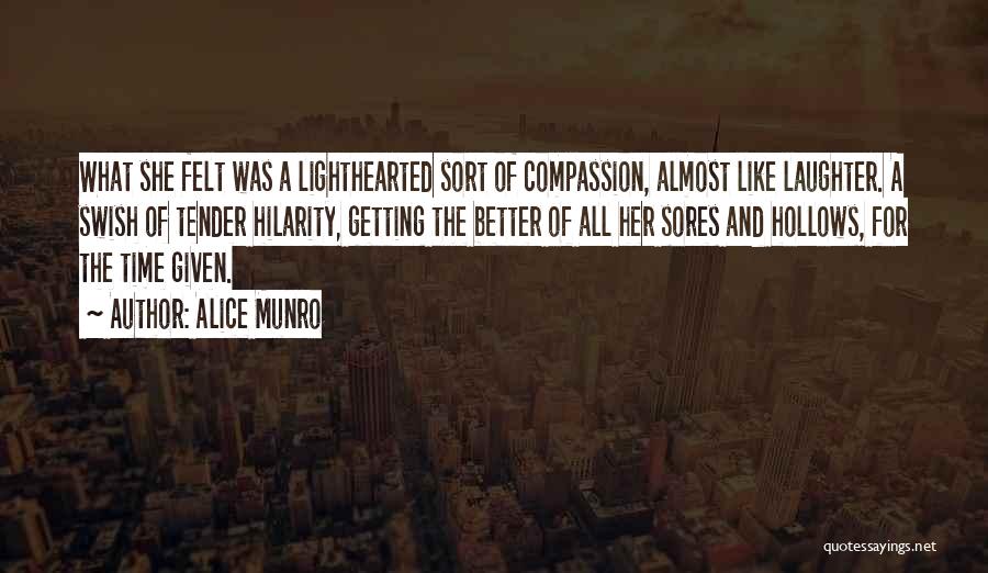 Hilarity Quotes By Alice Munro