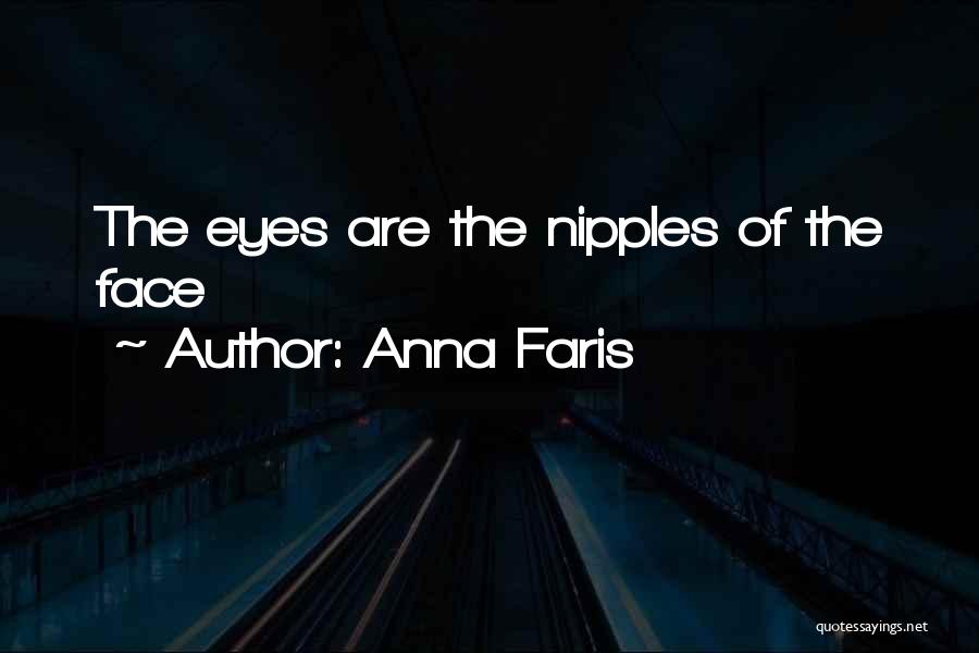 Hilarity Quotes By Anna Faris