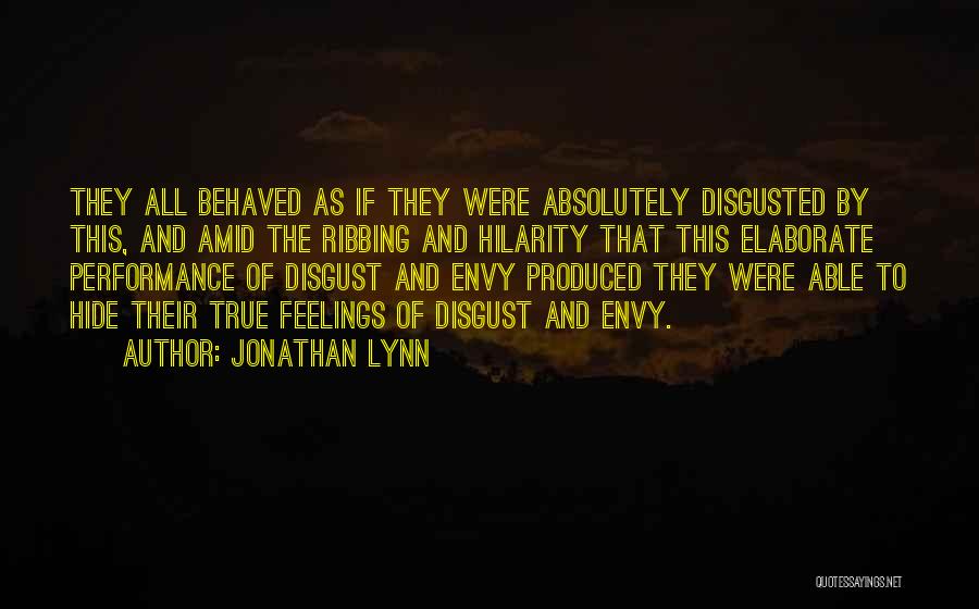 Hilarity Quotes By Jonathan Lynn