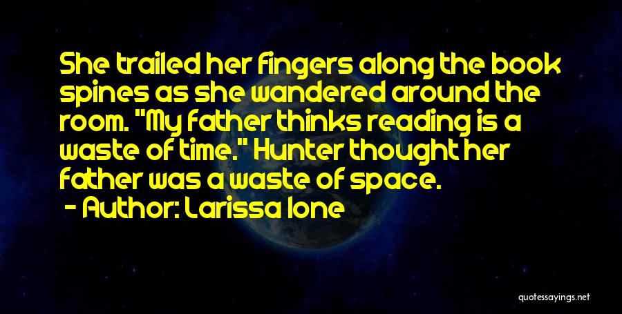 Hilarity Quotes By Larissa Ione