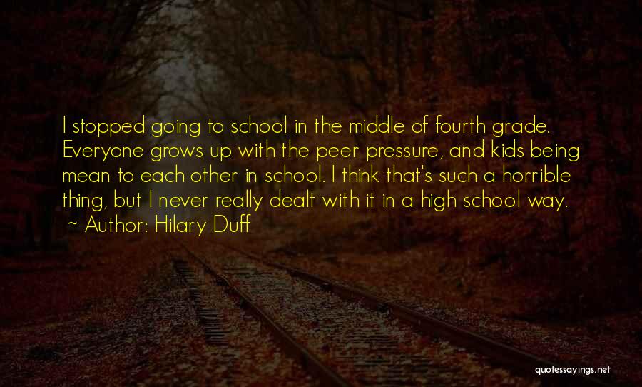 Hilary Duff Quotes 1114806