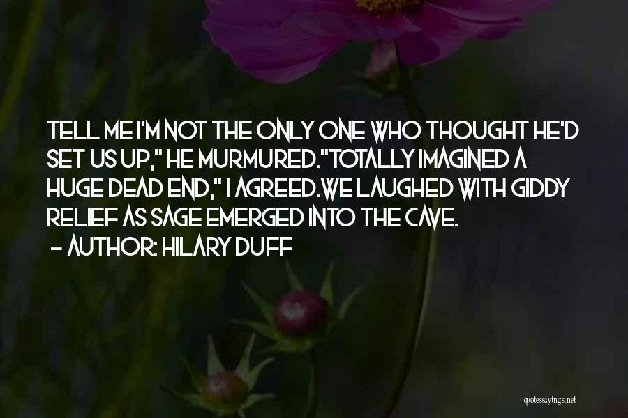 Hilary Duff Quotes 1131201