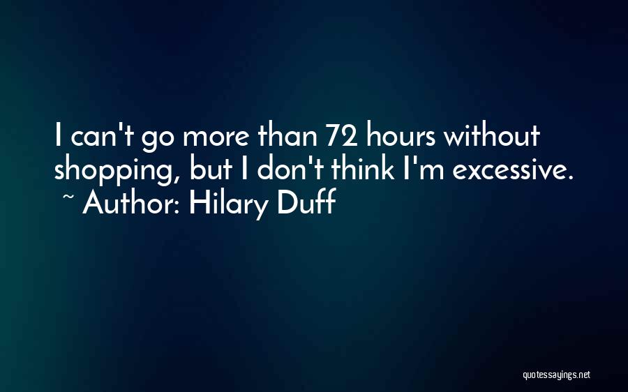Hilary Duff Quotes 1693263