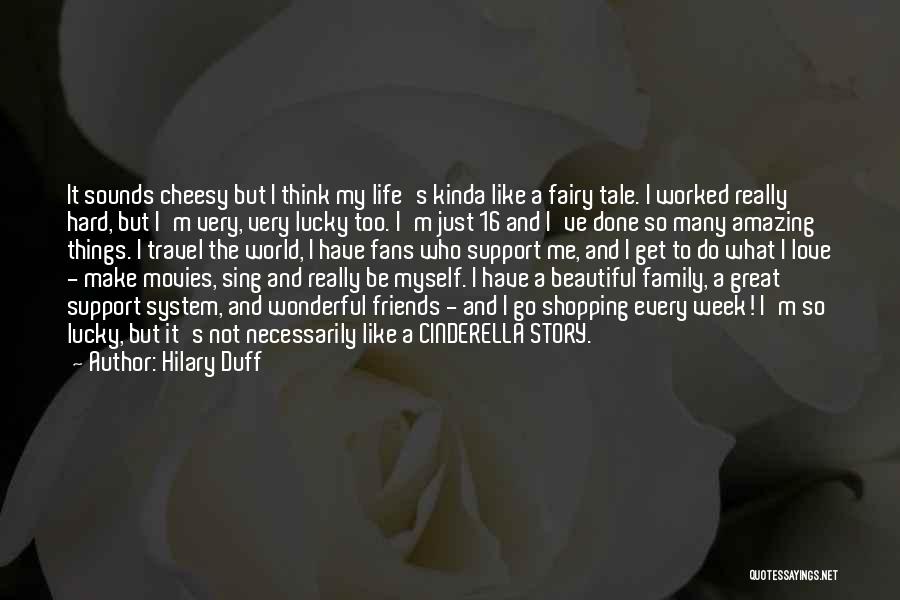Hilary Duff Quotes 1849965