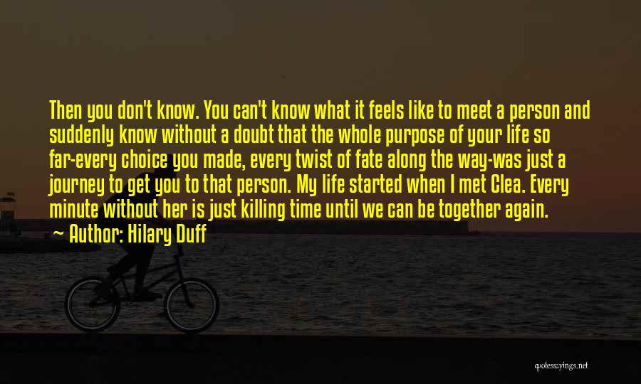 Hilary Duff Quotes 549704