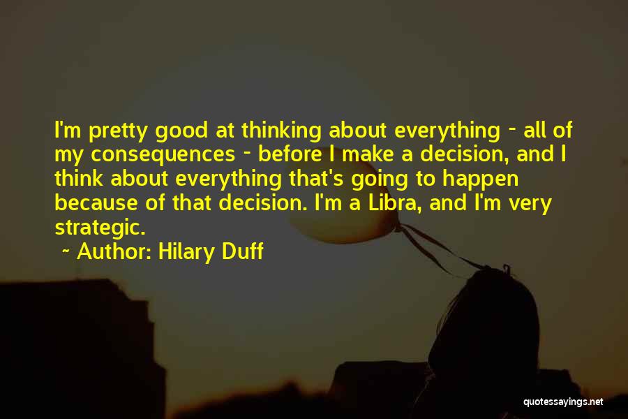 Hilary Duff Quotes 837812