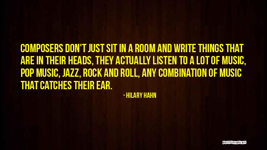 Hilary Hahn Quotes 1745825 Hilary Hahn Quotes 1745825