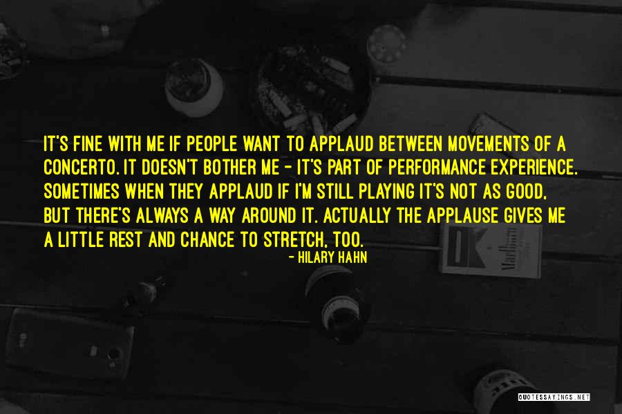 Hilary Hahn Quotes 2095765 Hilary Hahn Quotes 2095765