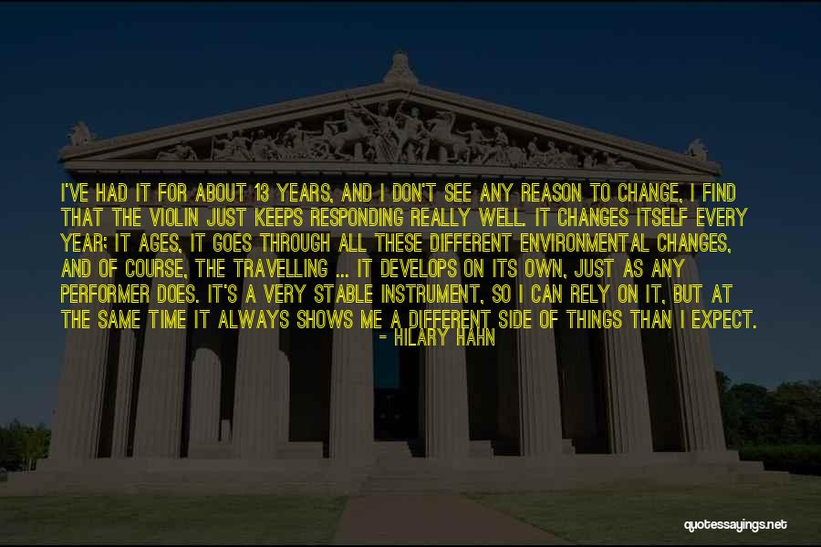 Hilary Hahn Quotes 830609 Hilary Hahn Quotes 830609