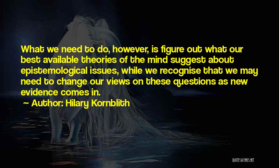 Hilary Kornblith Quotes 1068943