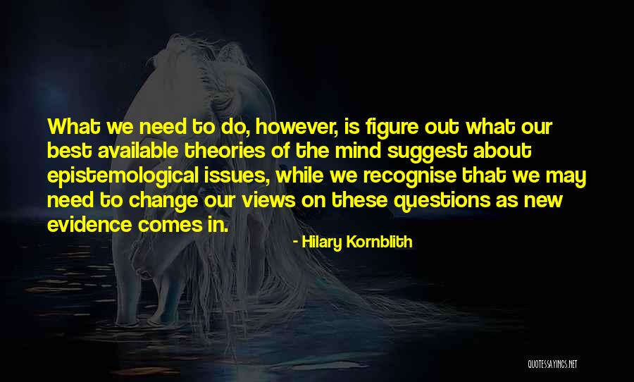 Hilary Kornblith Quotes 1068943