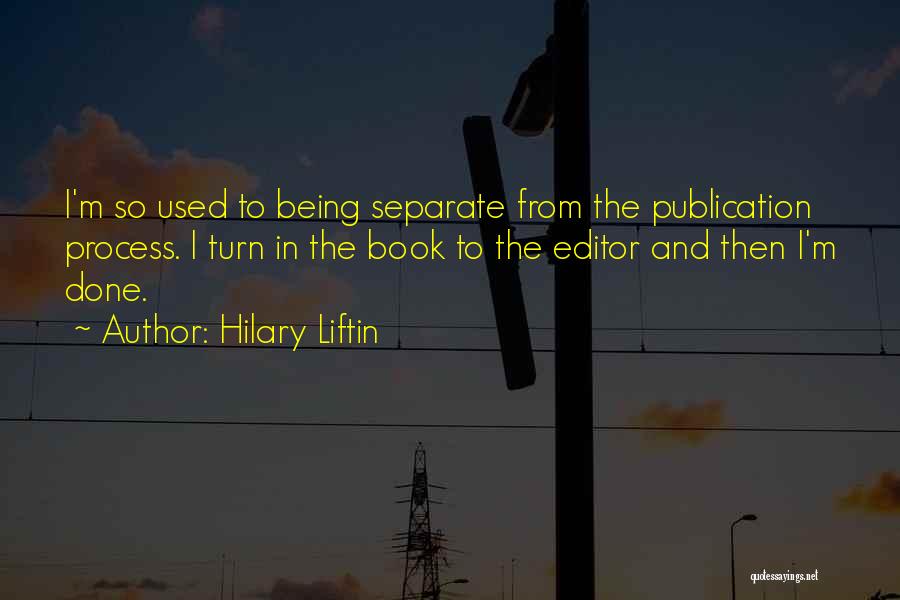 Hilary Liftin Quotes 1675782 Hilary Liftin Quotes 1675782