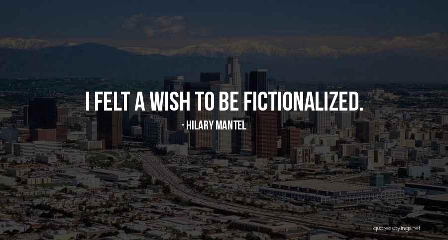 Hilary Mantel Quotes 1341680