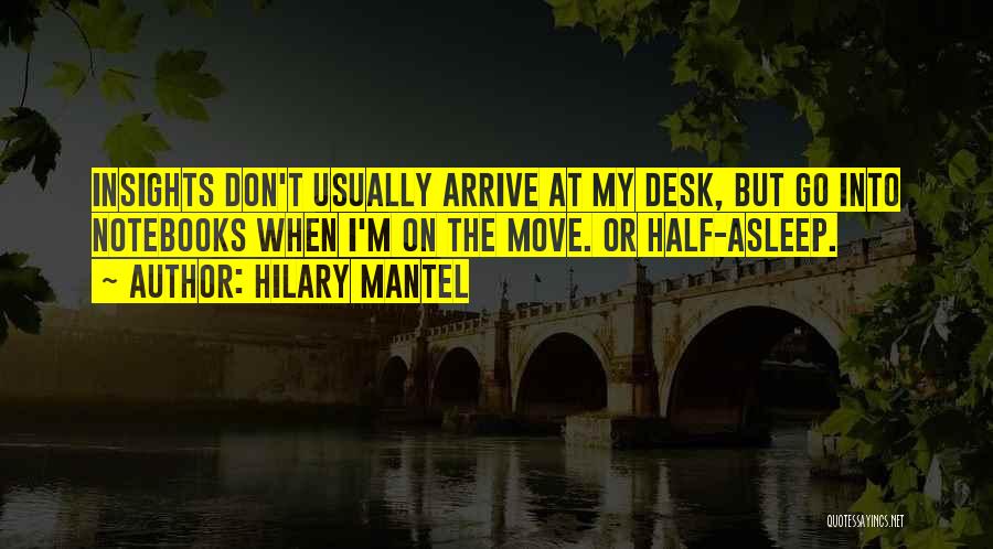 Hilary Mantel Quotes 1504971