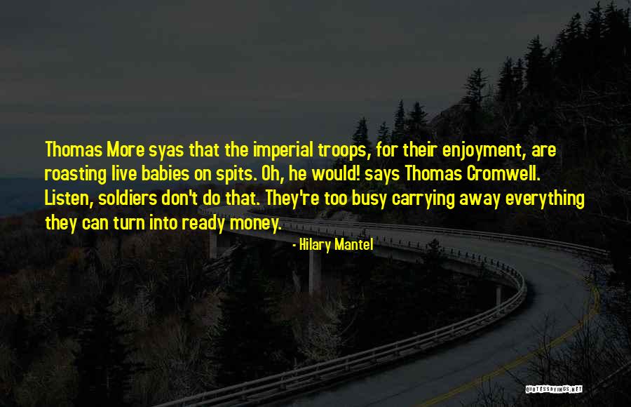 Hilary Mantel Quotes 970225 Hilary Mantel Quotes 970225