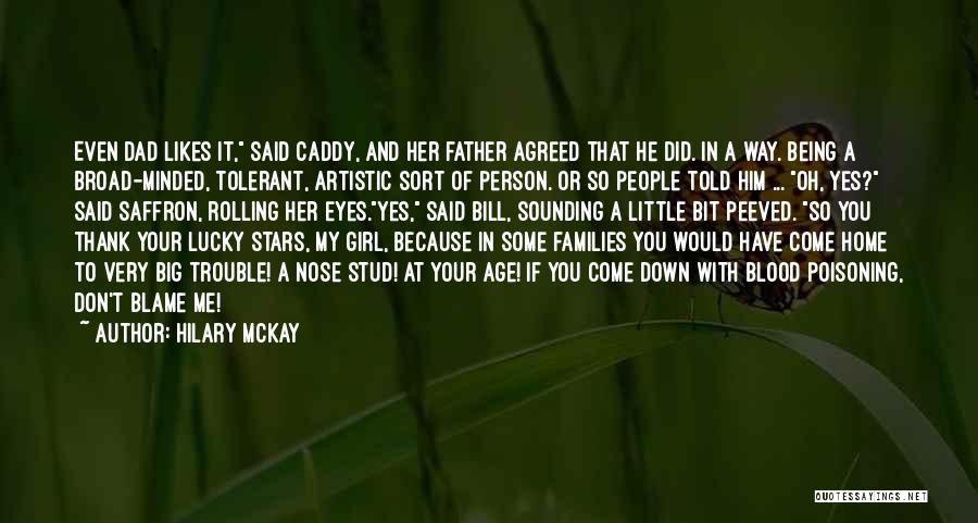 Hilary McKay Quotes 1197262