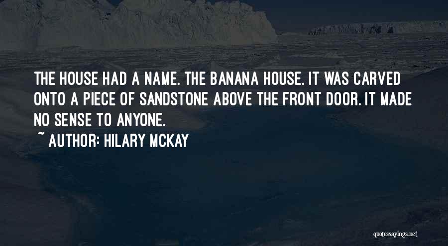 Hilary McKay Quotes 1572646