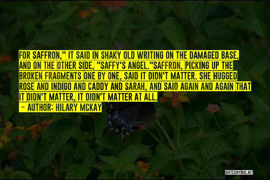 Hilary McKay Quotes 160403