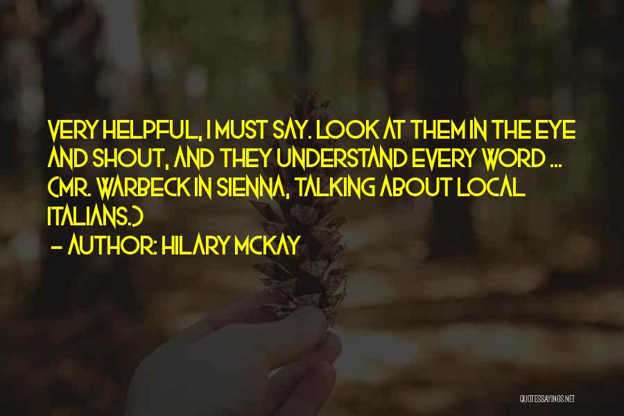 Hilary McKay Quotes 1683183