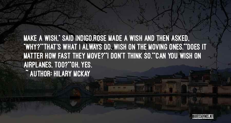 Hilary McKay Quotes 730350