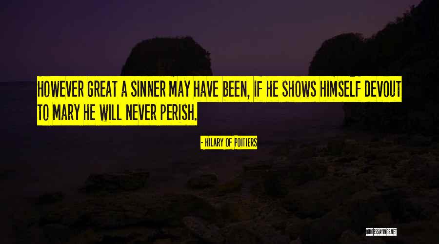 Hilary Of Poitiers Quotes 539194 Hilary Of Poitiers Quotes 539194