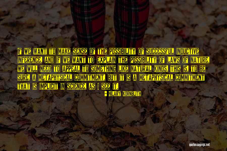 Hilary Quotes By Hilary Kornblith Hilary Quotes By Hilary Kornblith